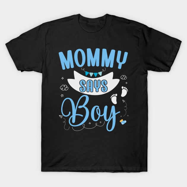 mom says Boy cute baby matching family party T-Shirt by ARTBYHM